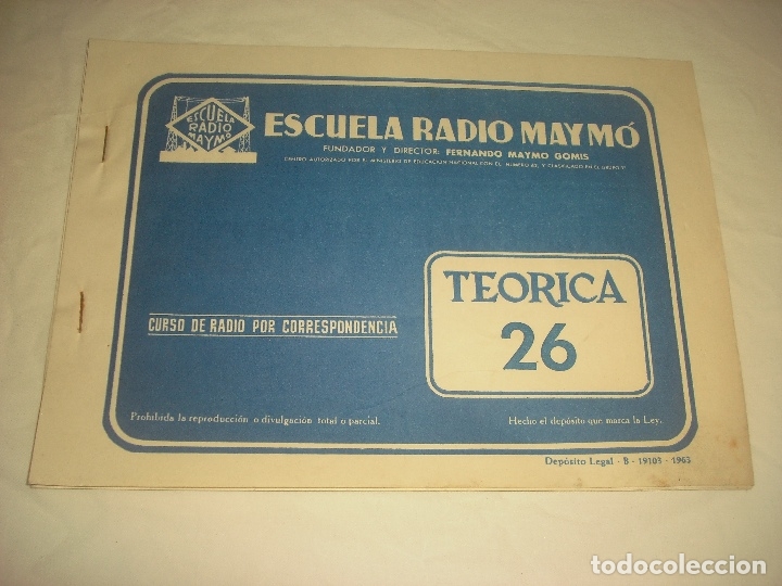 Sammelleidenschaft Andere Papierartikel: ESCUELA RADIO MAYMO. CURSO DE RADIO POR CORRESPONDENCIA. TEORICA 26 . 1963.