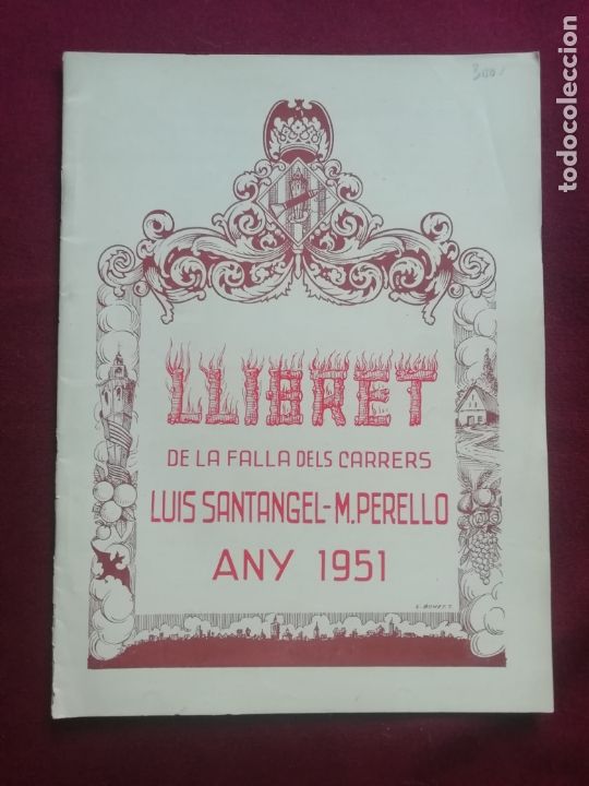 Outros artigos de papel: Fallas de Valencia. Llibret de la falla Luis Santangel Mat&iacute;as Perello 1951