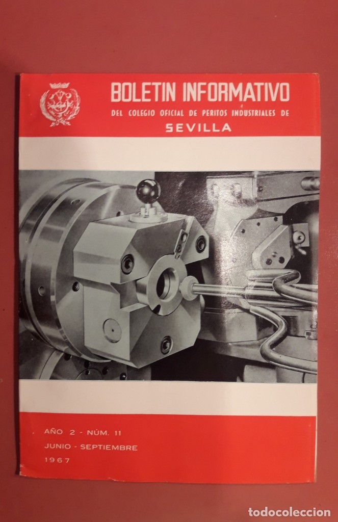 Otros art&iacute;culos de coleccionismo en papel: BOLET&Iacute;N INFORMATIVO DEL COLEGIO OFICIAL DE PERITOS INDUSTRIALES DE SEVILLA, JUNIO-SEPT 1967