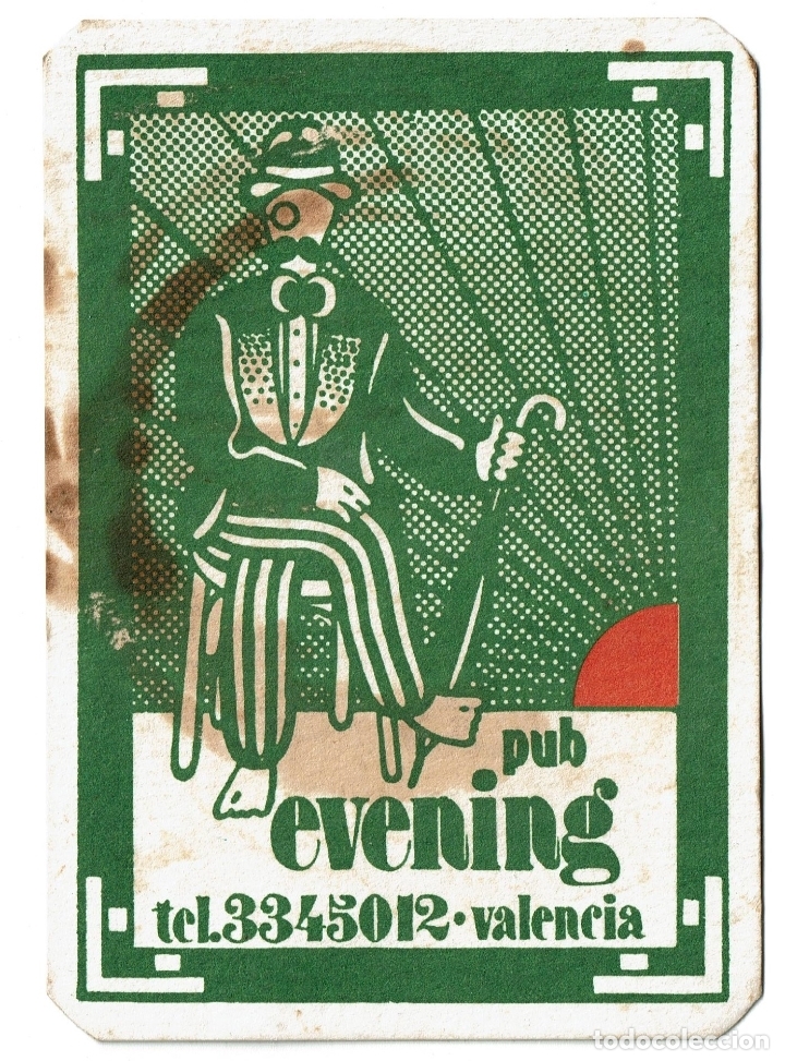 Otros Art&iacute;culos de Coleccionismo en Papel: POSAVASOS PUB EVENING. VALENCIA - se encuentra manchado por uso