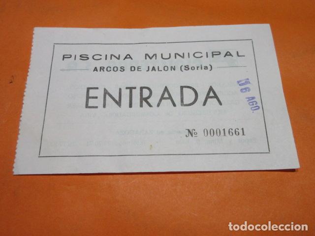 Otros Art&iacute;culos de Coleccionismo en Papel: ENTRADA PISCINA MUNIPALES DE ARCOS DEL JALON  SORIA -