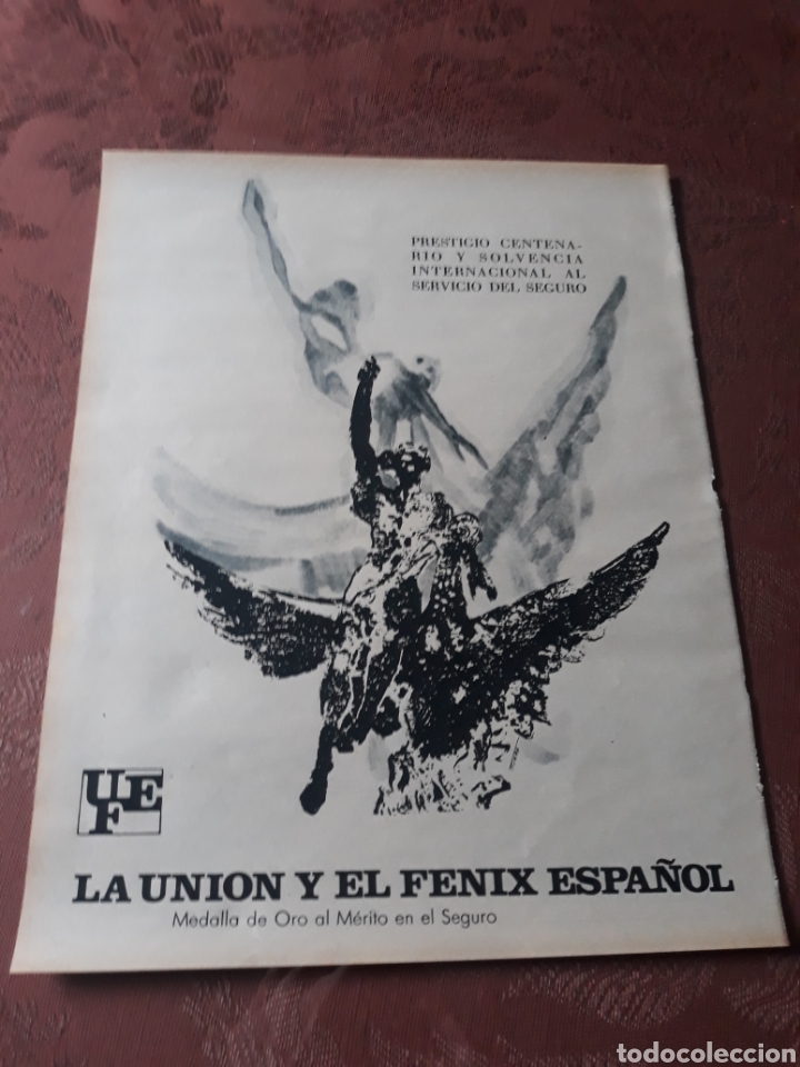Outros artigos de papel: PUBLICIDAD DE LA UNI&Oacute;N Y EL FENIX ESPA&Ntilde;OL - A&Ntilde;O 1971 - 33 X 25 CM