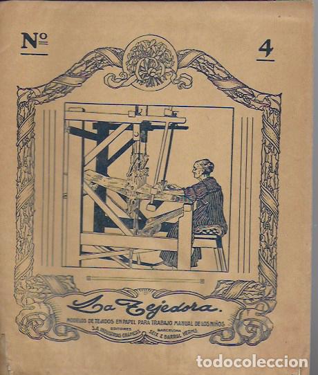 Otros Art&iacute;culos de Coleccionismo en Papel: La Tejedora n&uacute;m.4. Modelos de tejidos en papel... BCN : Seix Barral, s.a. 19x15cm.