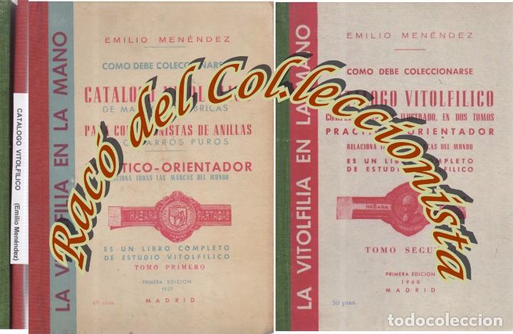 Otros Art&iacute;culos de Coleccionismo en Papel: CATALOGO VITOLFILICO (1-2) PARA COLECCIONISTAS DE ANILLAS DE PUROS ( VITOLAS ), EMILIO MENEDEZ, 1957