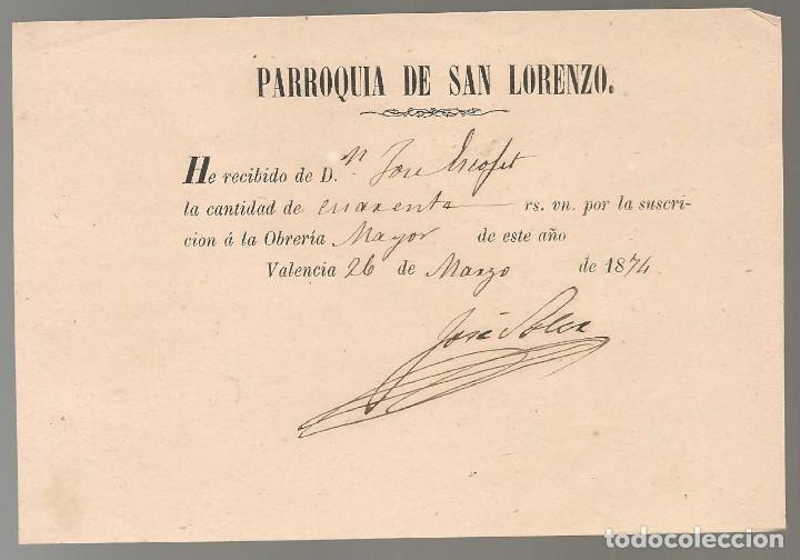 Otros art&iacute;culos de coleccionismo en papel: RECIBO PARROQUIA DE SAN LORENZO, VALENCIA 1874 ni, nun