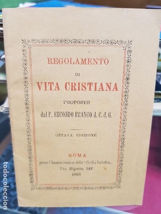 Otros art&iacute;culos de coleccionismo en papel: RELIGIOSO REGOLAMENTO DI VITA CRITIANA SECONDO FRANCO ROMA S. XIX 1895