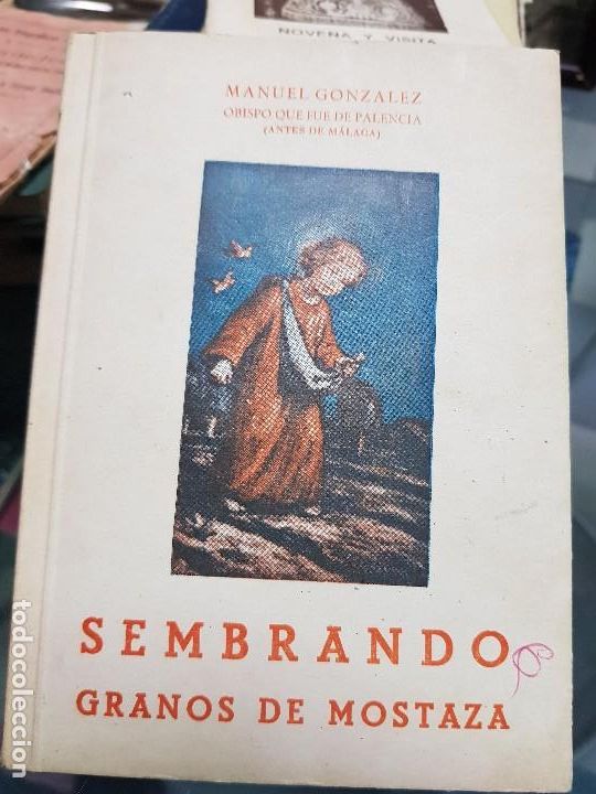 Otros Art&iacute;culos de Coleccionismo en Papel: RELIGIOSO SEMBRANDO GRANOS DE MOSTAZA MANUEL GONZALEZ PALENCIA