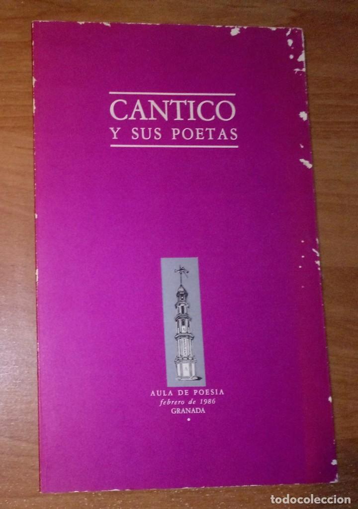 Otros Art&iacute;culos de Coleccionismo en Papel: 'C&Aacute;NTICO' Y SUS POETAS. AULA DE POES&Iacute;A. GRANADA, 1986