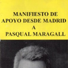 Otros Artículos de Coleccionismo en Papel: MANIFIESTO DE APOYO DESDE MADRID A PASQUAL MARAGALL. TRIPTICO