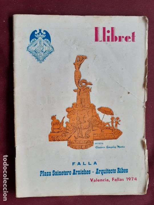 Otros Art&iacute;culos de Coleccionismo en Papel: Fallas de Valencia. Llibret de la falla Pl. Sainetero Arniches A. Ribes 1974