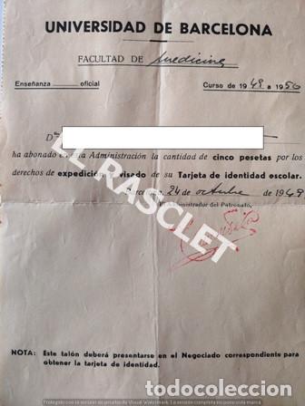 Paper Collecting Others: ANTIG&Uuml;O RECIBO UNIVERSIDAD DE BARCELONA  FACULTAT  DE MEDICINA  CURSO 1949 - 1950