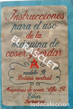 Otros Art&iacute;culos de Coleccionismo en Papel: ANTIG&Uuml;O MANUAL DE INSTRUCCIONES PARA EL USO DE LA MAQUINA DE COSER  Y BORDAR ALFA