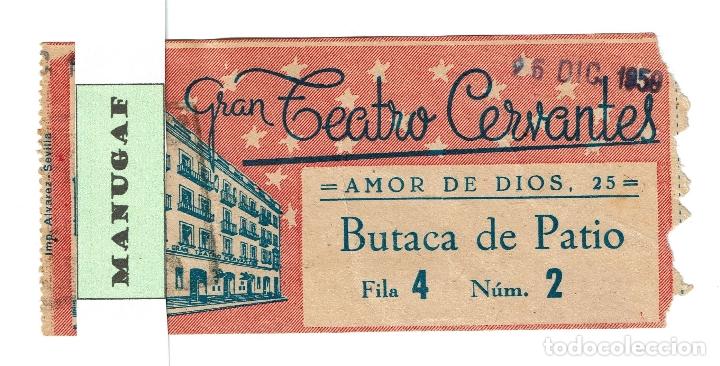 Otros Art&iacute;culos de Coleccionismo en Papel: ENTRADA TEATRO CERVANTES 1959 SEVILLA 25-12-1959 AMOR DE DIOS -