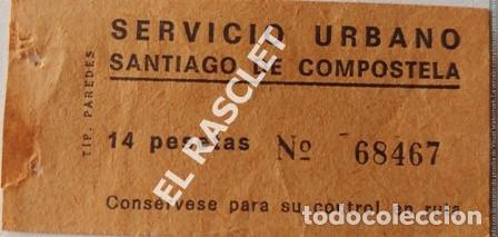 Paper Collecting Others: ANTIGUO BILLETE SERVICIO URBANO DE SANTIAGO DE COMPOSTELA NUMERADO