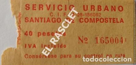 Paper Collecting Others: ANTIGUO BILLETE SERVICIO URBANO DE SANTIAGO DE COMPOSTELA NUMERADO