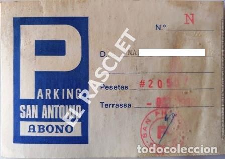 Paper Collecting Others: ANTIG&Uuml;A TARGETA  ABONO PARKING  SAN ANTONIO  A&Ntilde;O 1980