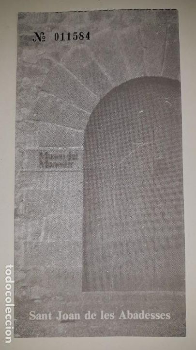 Otros art&iacute;culos de coleccionismo en papel: BILLETE ENTRADA MONESTIR MONASTERIO SANT JOAN JUAN ABADESSES GERONA CATALU&Ntilde;A MUSEO ABAD&Iacute;A BENEDICTIN
