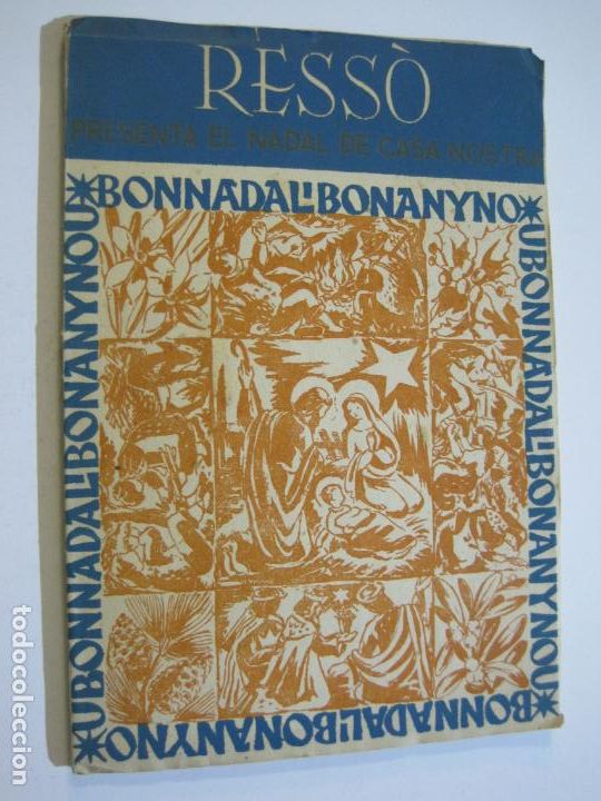 Otros Art&iacute;culos de Coleccionismo en Papel: RESSO-REVISTA NADAL 1951-ILUSTRADA Y CON FOTOS-LOLA ANGLADA, POEMES...-VER FOTOS-(V-19.779)
