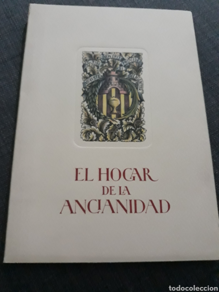 Sammelleidenschaft Andere Papierartikel: EL HOGAR DE LA ANCIANIDAD. OBRA SOCIAL BEN&Eacute;FICA DE LA CAJA DE AHORROS DE TARRASA 1949.
