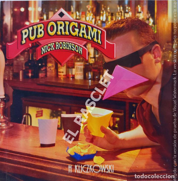 Paper Collecting Others: PUB ORIGAMI DE NICK ROBINSON