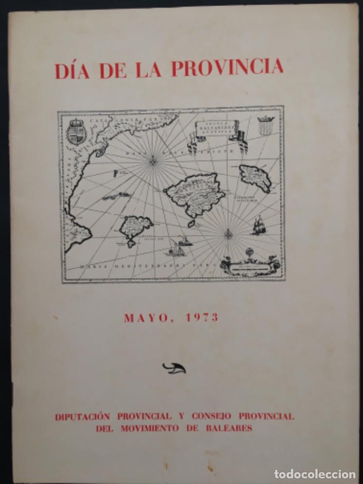 Otros art&iacute;culos de coleccionismo en papel: DIA DE LA PROVINCIA, MAYO 1973, DIPUTACION PROVINCIAL BALEARES