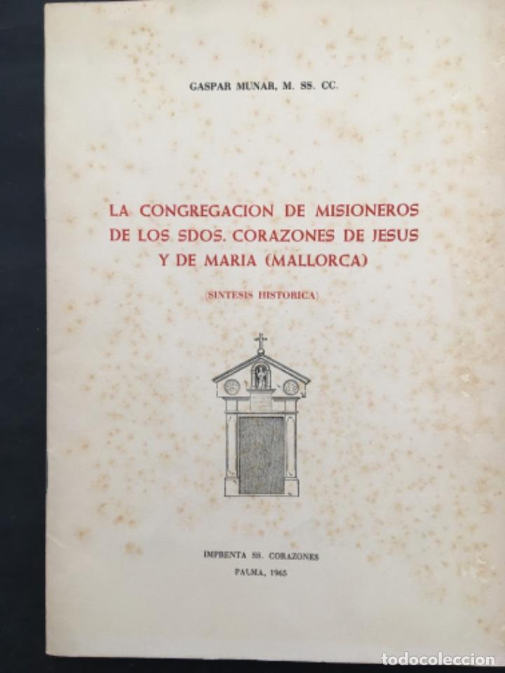 Otros Art&iacute;culos de Coleccionismo en Papel: LA CONGREGACION DE MISIONEROS DE LOS SAGRADOS CORAZONES DE JESUS Y MARIA, MALLORCA, GASPAR MUNAR