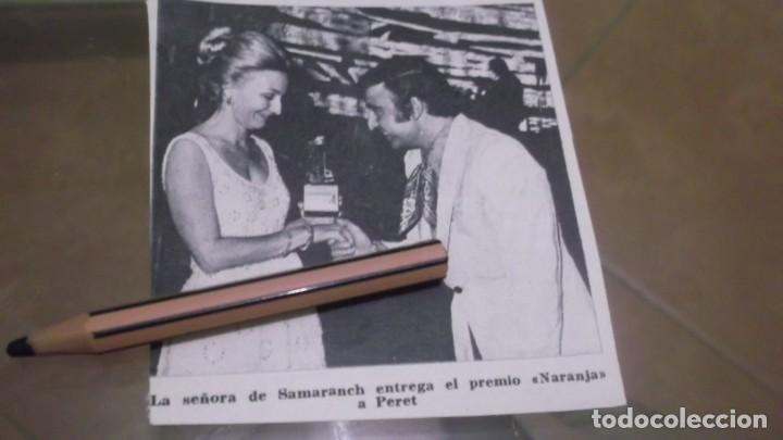 Otros Art&iacute;culos de Coleccionismo en Papel: RECORTE A&Ntilde;OS 70 - LA SRA.DE SAMARANCH ENTREGA EL PREMIO NARANJA AL CANTANTE PERET
