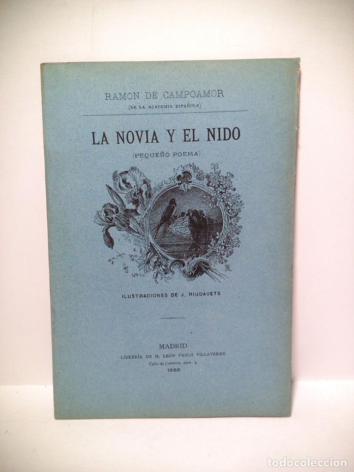 Otros Art&iacute;culos de Coleccionismo en Papel: CAMPOAMOR, Ram&oacute;n de - La novia y el nido. (Peque&ntilde;o poema) / Ilustraciones de J. Riudavets