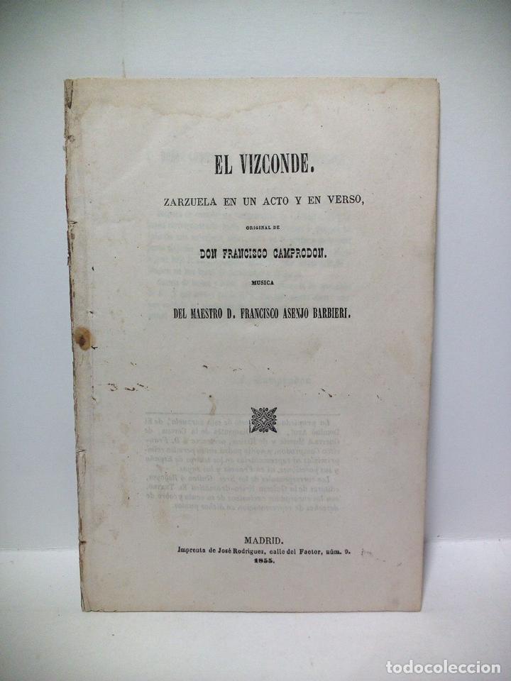 Otros Art&iacute;culos de Coleccionismo en Papel: CAMPRODON, Francisco - El Vizconde. (Zarzuela en un acto y en verso) / M&uacute;sica del Maestro D. Franci