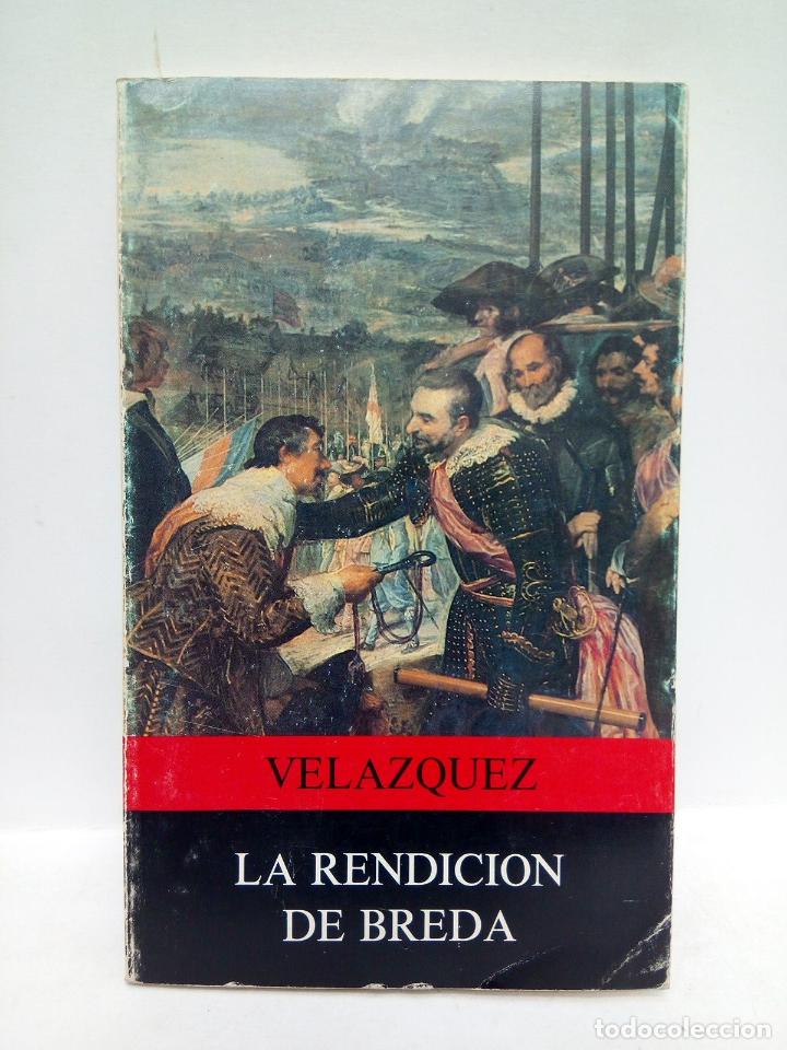 Otros art&iacute;culos de coleccionismo en papel: HAGER, Werner - La rendici&oacute;n de Breda de Vel&aacute;zquez / Versi&oacute;n espa&ntilde;ola de Ant&oacute;n Dieterich Arenas