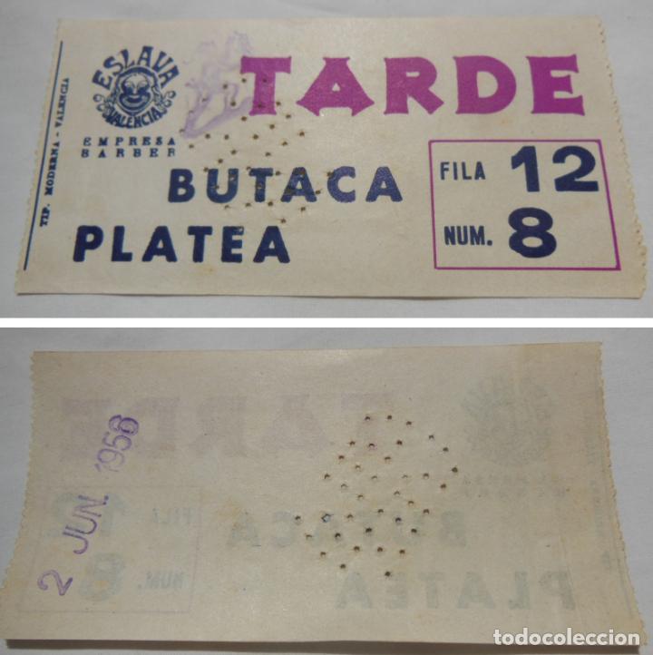 Outros artigos de papel: Entrada - Ticket : TEATRO ESLAVA 1956 VALENCIA