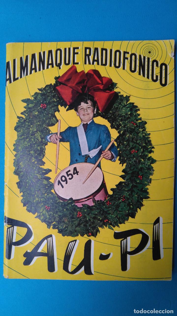 Sammelleidenschaft Andere Papierartikel: Almanaque radiof&oacute;nico - Pau Pi - 1954