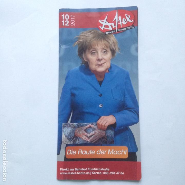 Otros art&iacute;culos de coleccionismo en papel: KABARET THEATER DISTEL - 10 12 - 2017 - DIE FLAUTE DER MACHT . Angela Merkel