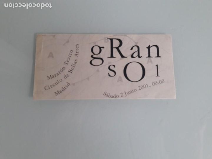 Otros Art&iacute;culos de Coleccionismo en Papel: ENTRADA GRAN SOL - MARAT&Oacute;N TEATRO - C&Iacute;RCULO DE BELLAS ARTES MADRID - 2 JUNIO 2001