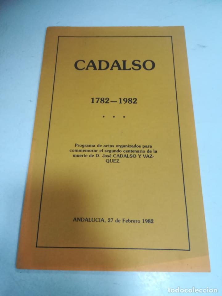 Sammelleidenschaft Andere Papierartikel: CADALSO. 1782-1982. PROGRAMA DE ACTOS ORGANIZADOS PARA CONMEMORAR EL II CENTENARIO DE SU MUERTE