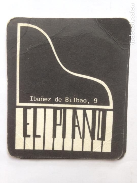 Otros art&iacute;culos de coleccionismo en papel: POSAVASOS EL PIANO , IBA&Ntilde;EZ DE BILBAO 9