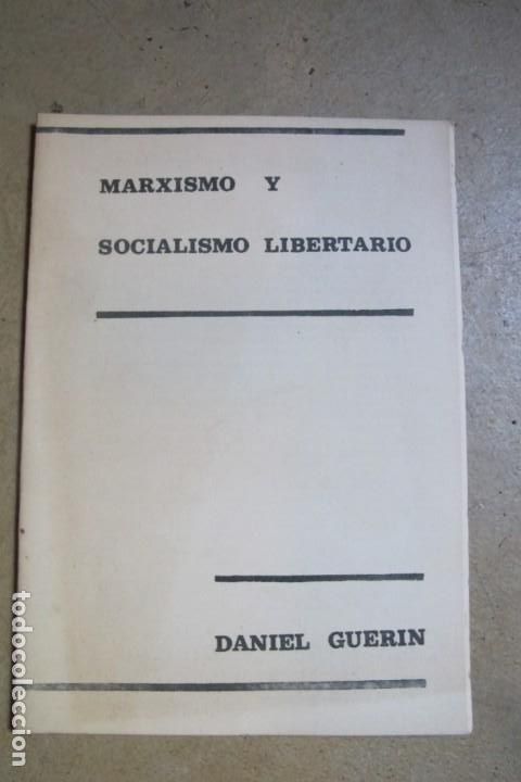Otros art&iacute;culos de coleccionismo en papel: MARXISMO Y SOCIALISMO LIBERTARIO. DANIEL GUERIN. PANFLETO MARXISTA. PUBLICA CULTURA ACCION LIBERTARI