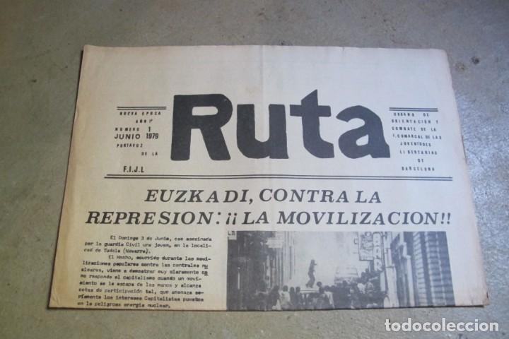 Altri oggetti di carta: PERIODICO RUTA. A&Ntilde;O 1 N&ordm; 1 JUNIO DE 1979. F.I.J.L. JUVENTUDES LIBERTARIAS BARCELONA ANARQUISMO.