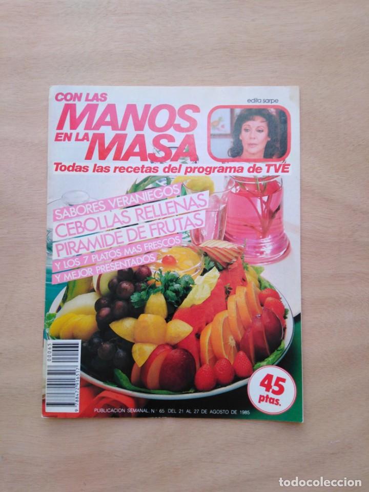 Otros Art&iacute;culos de Coleccionismo en Papel: Revista con Las manos en la Masa - n&ordm; 65