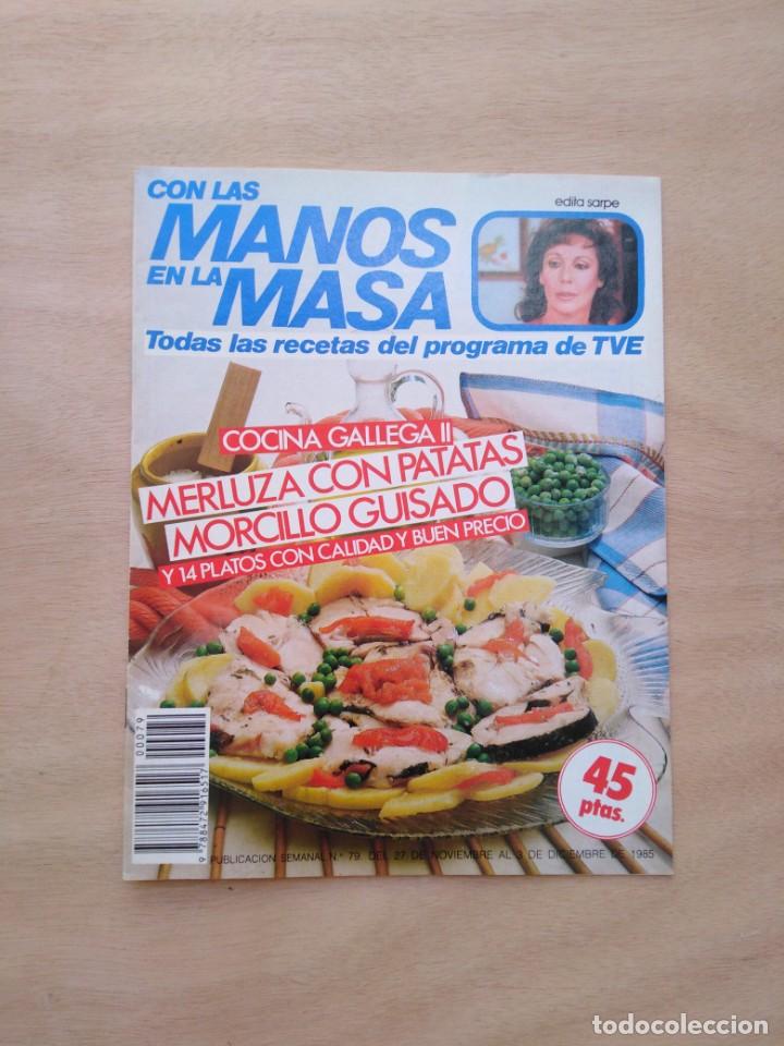 Otros Art&iacute;culos de Coleccionismo en Papel: Revista con Las manos en la Masa - n&ordm; 79