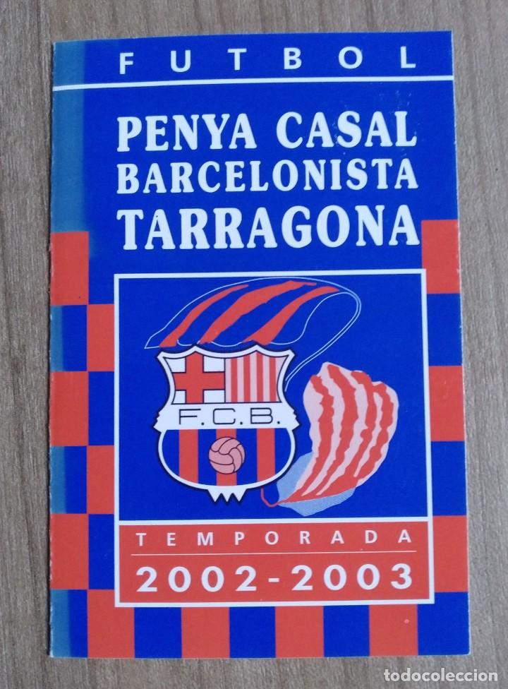 Otros Art&iacute;culos de Coleccionismo en Papel: Futbol, calendario temporada 2002 - 03 - penya casal barcelonista tarragona - bar&ccedil;a