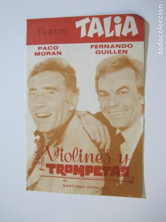 Otros Art&iacute;culos de Coleccionismo en Papel: VIOLINES Y TROMPETAS-PACO MORAN & FERNANDO GUILLEN-TEATRO TALIA-PROGRAMA ANTIGUO-VER FOTOS-(K-418)