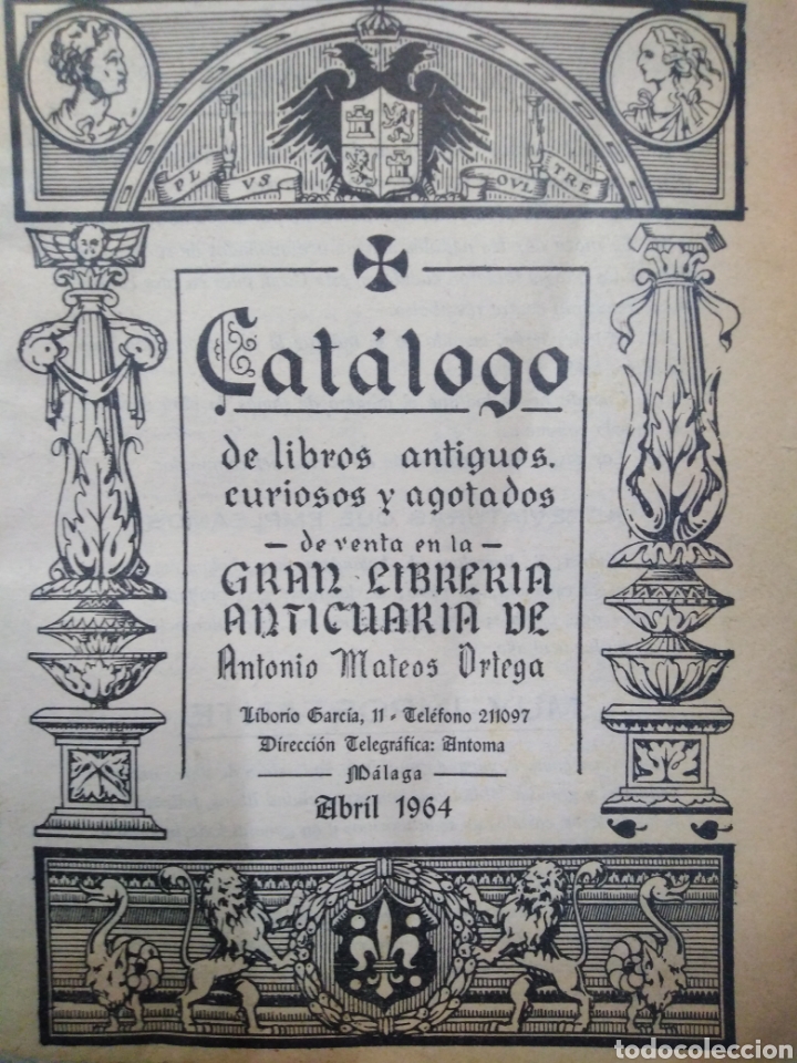 Otros Art&iacute;culos de Coleccionismo en Papel: CAT&Aacute;LOGO DE LIBROS ANTIGUOS,CURIOSOS Y AGOTADOS,GRAN LIBRERIA ANTONIO MATEOS,ABRIL 1964,MALAGA,CATAL