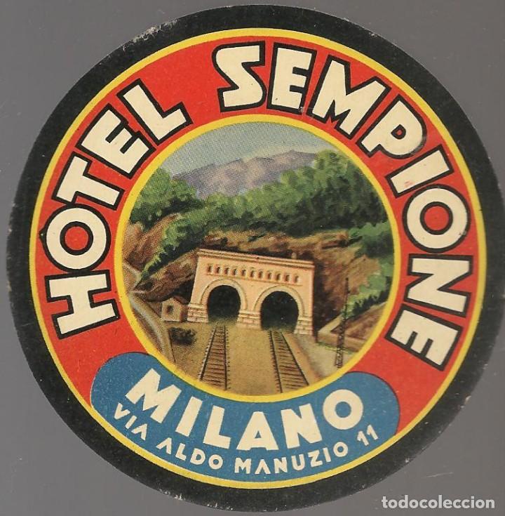 Otros art&iacute;culos de coleccionismo en papel: 03070 etiqueta hotel SEMPIONE MILANO oferta