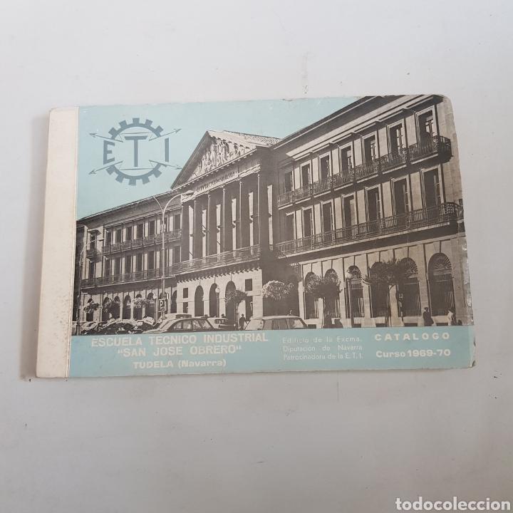 Sammelleidenschaft Andere Papierartikel: Escuela T&eacute;cnico Industrial San Jos&eacute; Obrero Tudela Navarra cat&aacute;logo curso 1969/1970 - tdk56