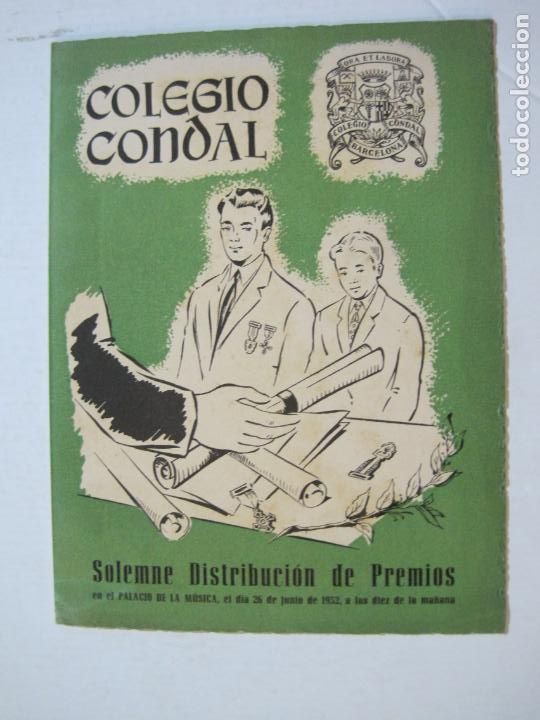Otros art&iacute;culos de coleccionismo en papel: BARCELONA-COLEGIO CONDAL-ENTREGA PREMIOS-PROGRAMAS JUNIO 1952-VER FOTOS-(K-574)