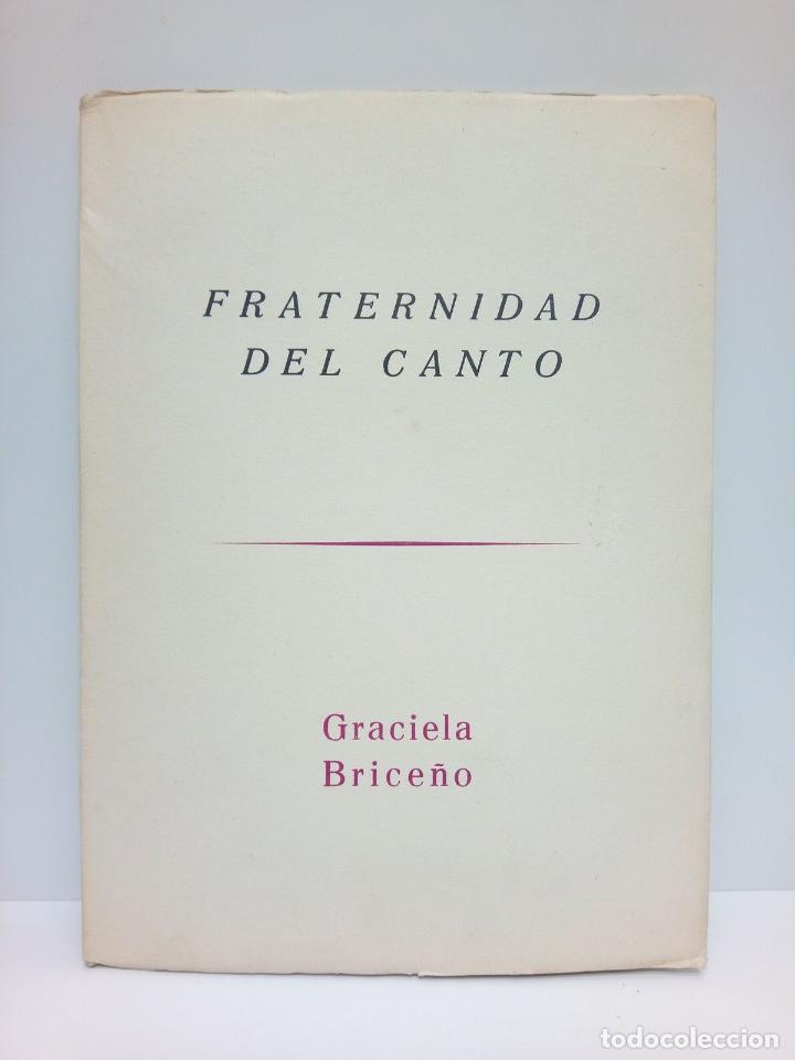 Altri oggetti di carta: BRICE&Ntilde;O, Graciela - Fraternidad del Canto. [Poes&iacute;as] / Pr&oacute;logo de Juana de Ibarbourou