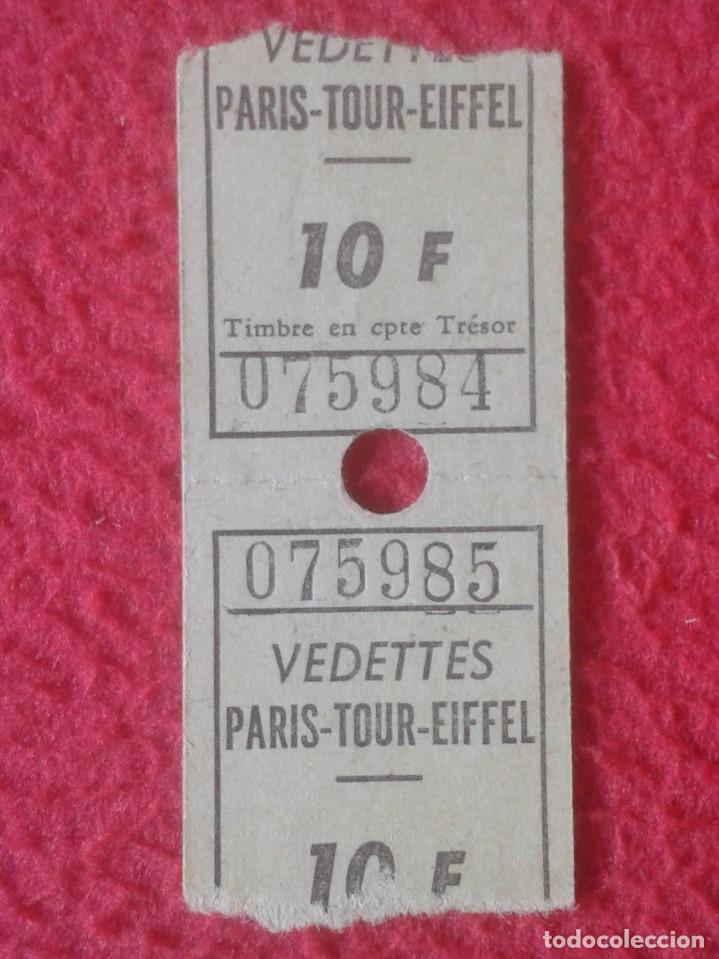 Otros Art&iacute;culos de Coleccionismo en Papel: ANTIGUO TICKET BILLETE BILLET ENTRADA ENTR&Eacute;E ENTRANCE PARIS TOUR EIFFEL VEDETTES FRANCIA FRANCE VER