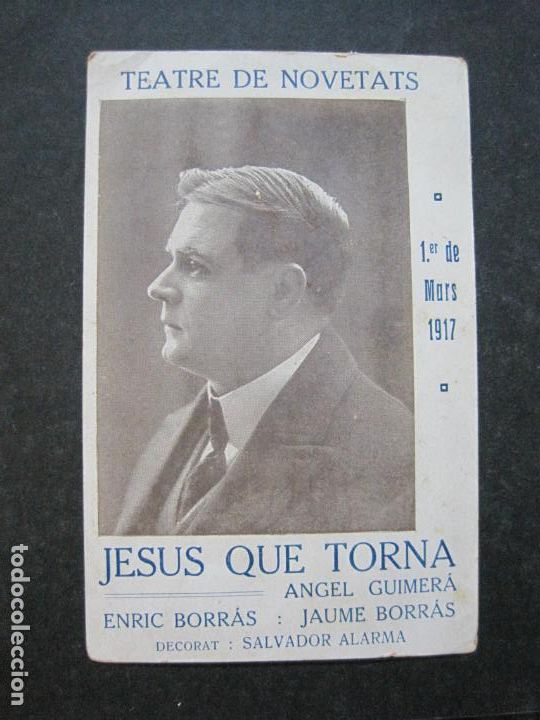 Otros art&iacute;culos de coleccionismo en papel: JESUS QUE TORNA-ANGEL GUIMERA-ENRIC & JAUME BORRAS-PROGRAMA DE TEATRO-VER FOTOS-(74.821)