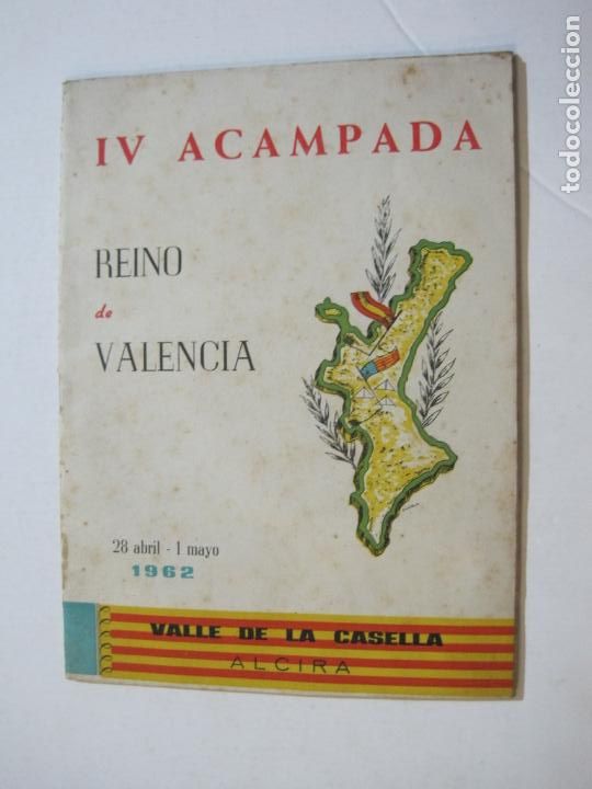 Otros art&iacute;culos de coleccionismo en papel: ALCIRA-VALLE DE LA CASELLA-IV ACAMPADA REINO DE VALENCIA-PROGRAMA A&Ntilde;O 1962-VER FOTOS-(K-801)